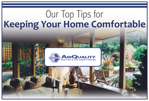 Our Top Tips for Keeping Your Home Comfortable
